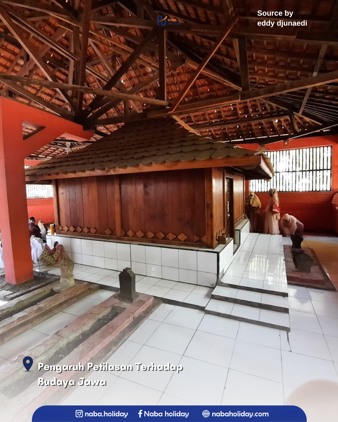 Pengaruh Petilasan Terhadap Budaya Jawa