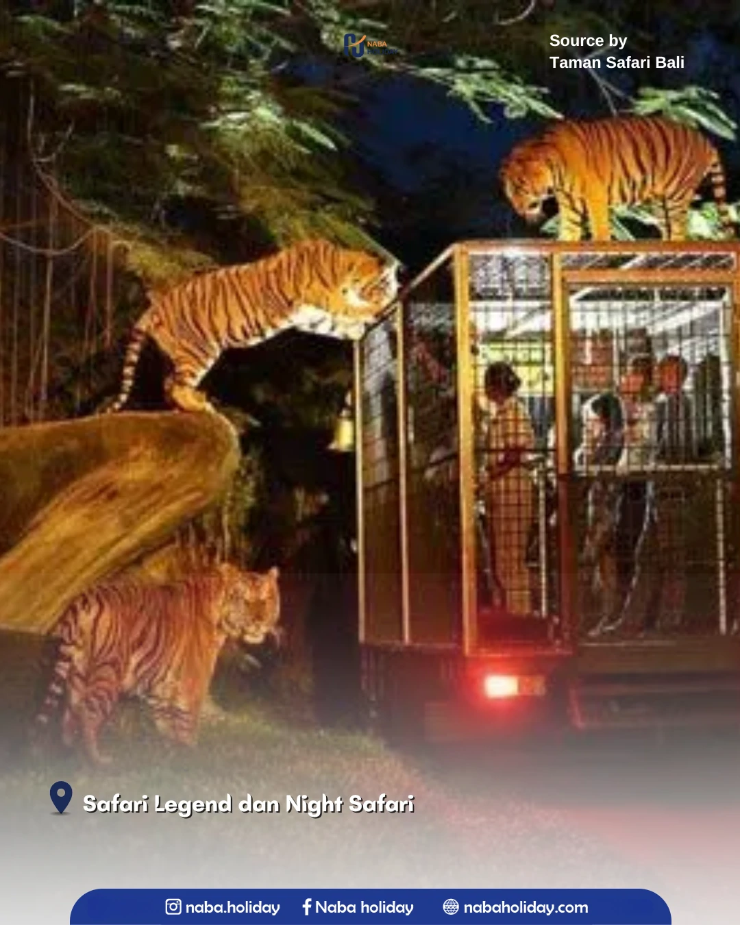 Safari Legend dan Night Safari Bali Safari Marine Park