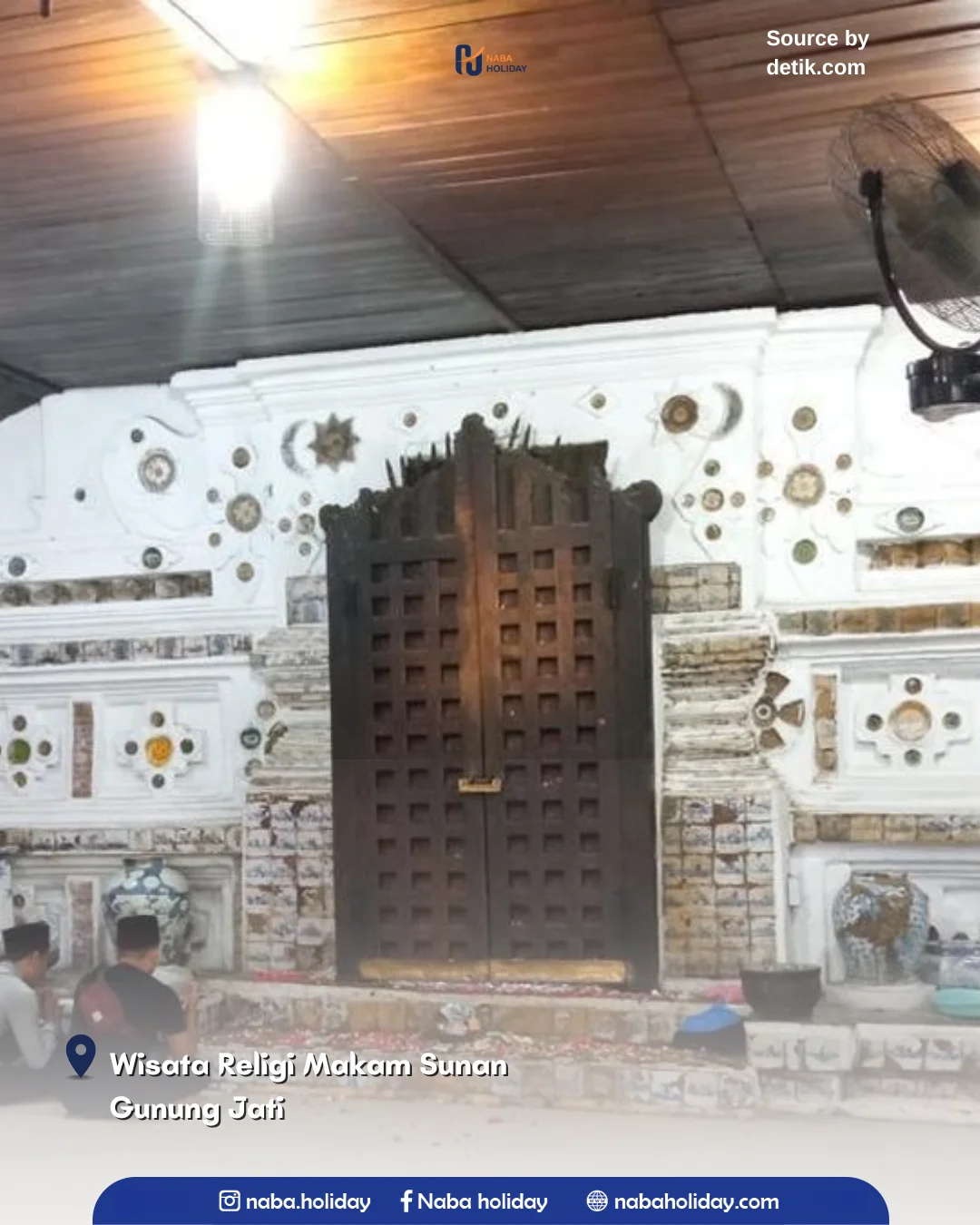 Wisata Religi Makam Sunan Gunung Jati Wisata Akhir Tahun