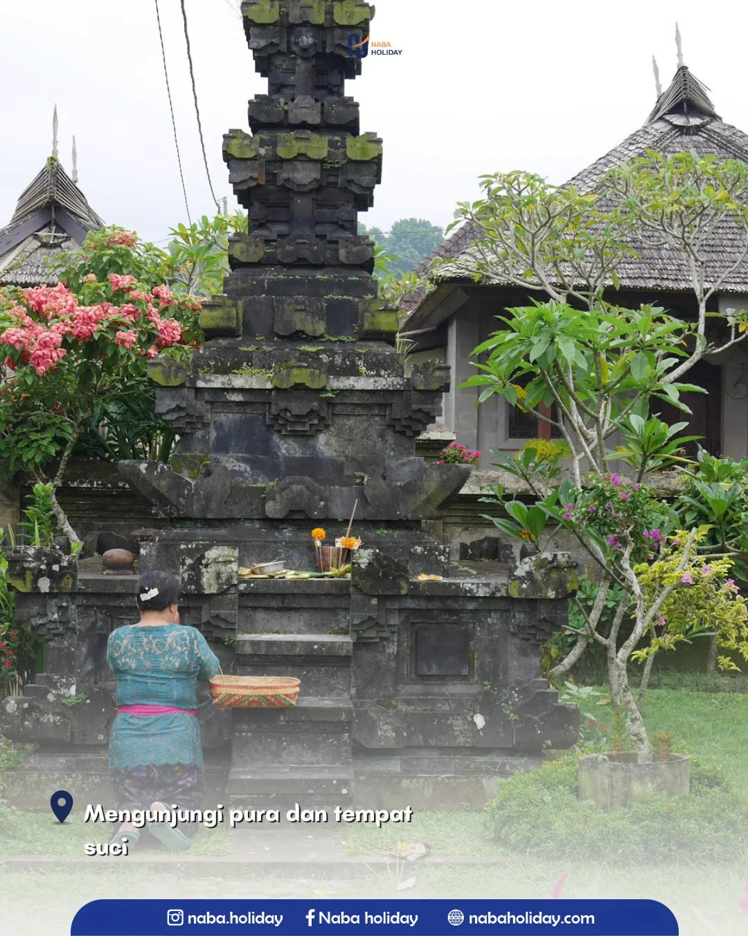 Mengunjungi pura dan tempat suci